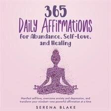 365 Daily Affirmations for Abundance, Self-Love, and Healing - free audiobook