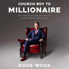 Church Boy to Millionaire - free audiobook