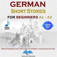 Short Stories in German for Beginners A1 and A2 - free audiobook