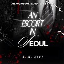 An Escort in Seoul - free audiobook