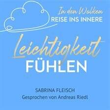 Leichtigkeit fühlen - free audiobook