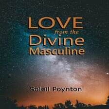 Love From the Divine Masculine - free audiobook