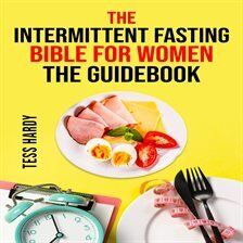 The Intermittent Fasting Bible for Women Cookbook - free audiobook