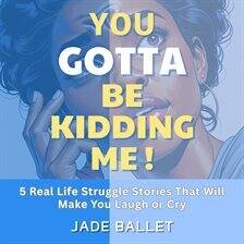 You Gotta Be Kidding Me! - free audiobook