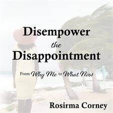 Disempower the Disappointment - free audiobook
