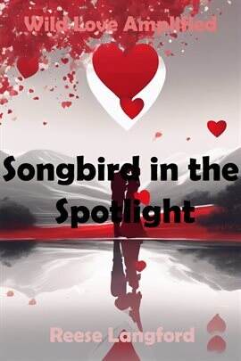 Songbird in the Spotlight - free ebook