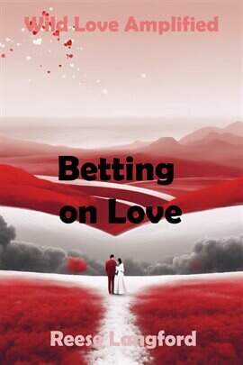 Betting on Love - free ebook