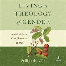 Ethics & Moral Teaching - Living a Theology of Gender - free audiobook