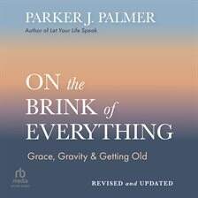 Aging - On the Brink of Everything, Revised and Updated - free audiobook