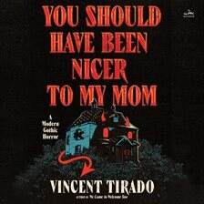 You Should Have Been Nicer to My Mom - free audiobook