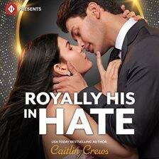 Royalty - Royally His in Hate - free audiobook