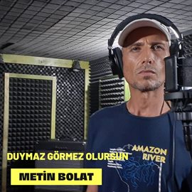 Duymaz Görmez Olursun - free music