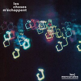 Les choses m'échappent - free music