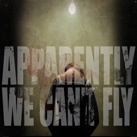 Apparently We Can't Fly - free music