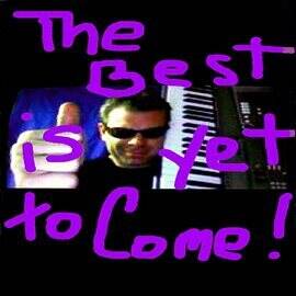 The Best Is Yet to Come - free music