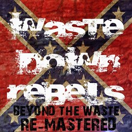 Beyond the Waste (Remastered) - EP - free music