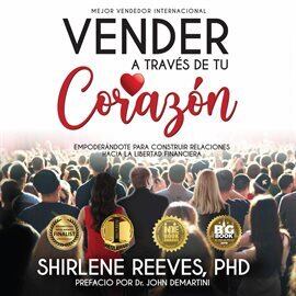 Vender A Través de Tu Corazón - free ebook