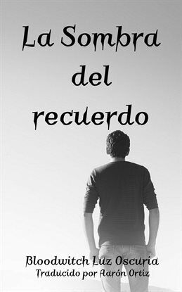 La Sombra del recuerdo - free ebook