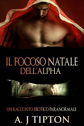 Il Focoso Natale dell'Alpha - free ebook