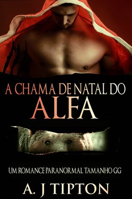 A Chama de Natal do Alfa - free ebook