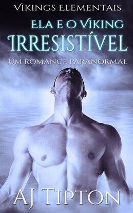 Ela e o Viking Irresistível - free ebook