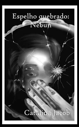 Espelho quebrado: Nebun - free ebook