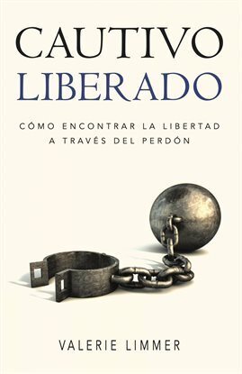 Cautivo Liberado - free ebook