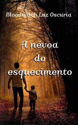A névoa do esquecimento - free ebook