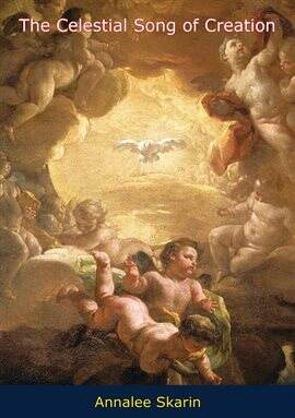 The Celestial Song of Creation - free ebook
