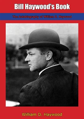 Bill Haywood's Book - free ebook