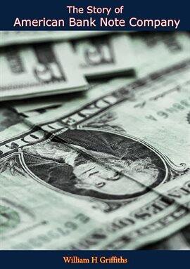 The Story of American Bank Note Company - free ebook