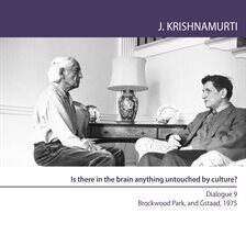 Is There in the Brain Anything Untouched by Culture? - free audiobook