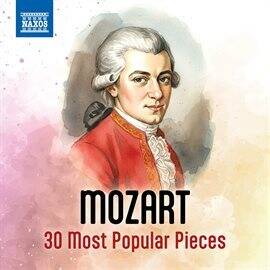 Mozart - 30 Most Popular Pieces - free music