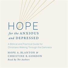Hope for the Anxious and Depressed - free audiobook