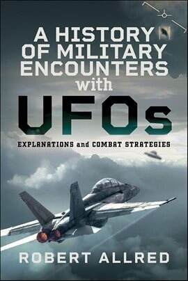 A History of Military Encounters With UFOs - free ebook
