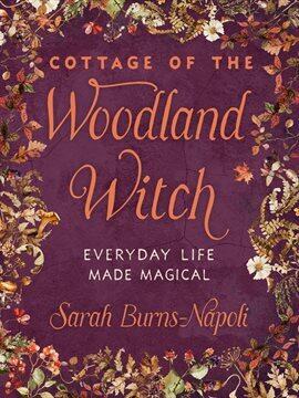 Wicca - Cottage of the Woodland Witch - free ebook