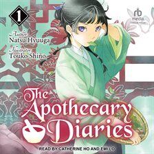 The Apothecary Diaries, Volume 1 - free audiobook