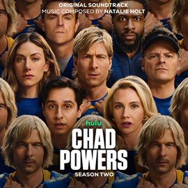 Chad Powers: Season 2 [Original Soundtrack] - free music