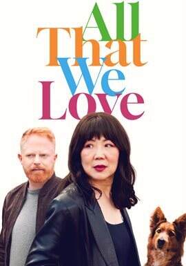 All That We Love - free movie