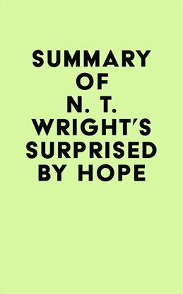 General - Summary of N. T. Wright's Surprised by Hope - free ebook