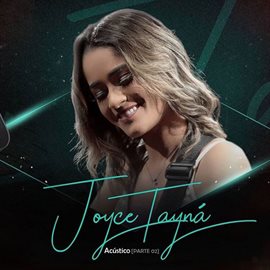 Acústico: Joyce Tayná, Pt. 2 - free music