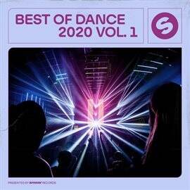 Best Of Dance 2020, Vol. 1 (Presented by Spinnin' Records) Various ...