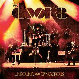 Unbound and Dangerous (Live) - free music