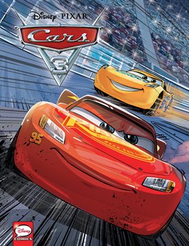 Disney and Pixar Movies: Cars 3 Comic | hoopla