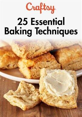 25 Essential Baking Techniques - Season 1