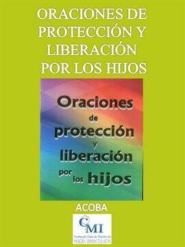 Oraciones de protección y liberación por los hijos Ebook by Fucomin ...