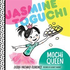 Mochi Queen Jasmine Toguchi