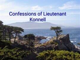 Martin R Coon Confessions of Lieutenant Konnell Ebook by M. R. Coon | hoopla