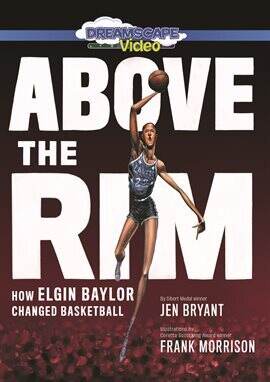 link to the film above the rim how elgin baylor changed basketball in hoopla