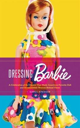 Book cover image of Dressing Barbie by Carol Spencer